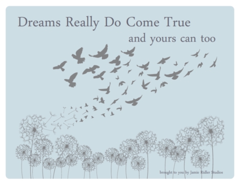 Dreams-Really-Do-Come-True
